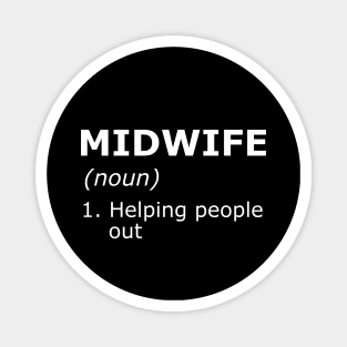 Midwife - Helping people out Magnet